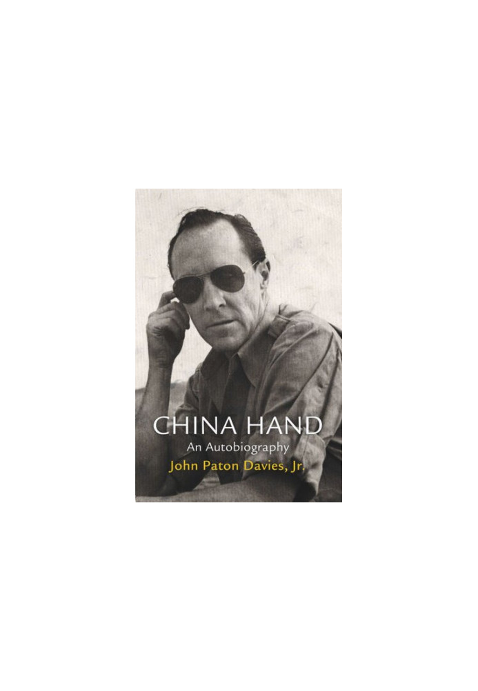 China Hand: An Autobiography
