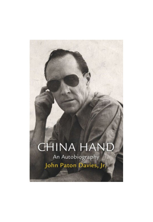 China Hand: An Autobiography