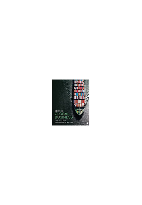 Issues in Global Business : Selections from SAGE Business Researcher