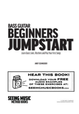 Bass Guitar Beginners Jumpstart: Learn Basic Lines, Rhythms and Play Your First Songs: 15 (Seeing Music)