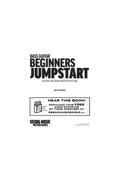 Bass Guitar Beginners Jumpstart: Learn Basic Lines, Rhythms and Play Your First Songs: 15 (Seeing Music)
