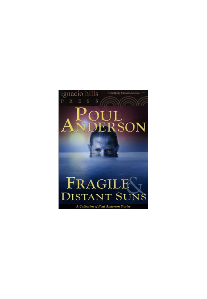 Fragile and Distant Suns: A Poul Anderson Collection
