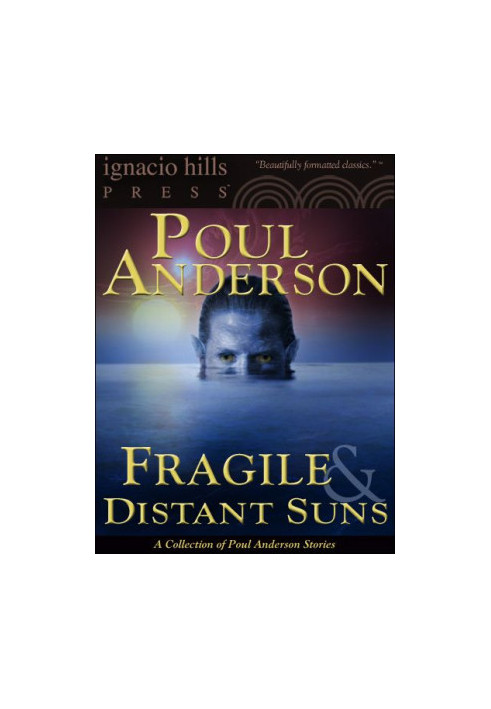 Fragile and Distant Suns: A Poul Anderson Collection
