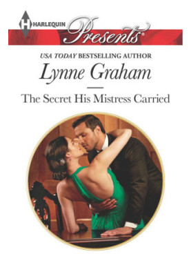 The Secret His Mistress Carried