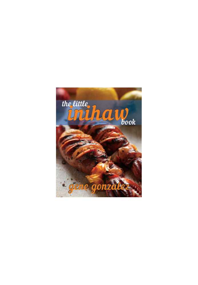 The Little Inihaw Book
