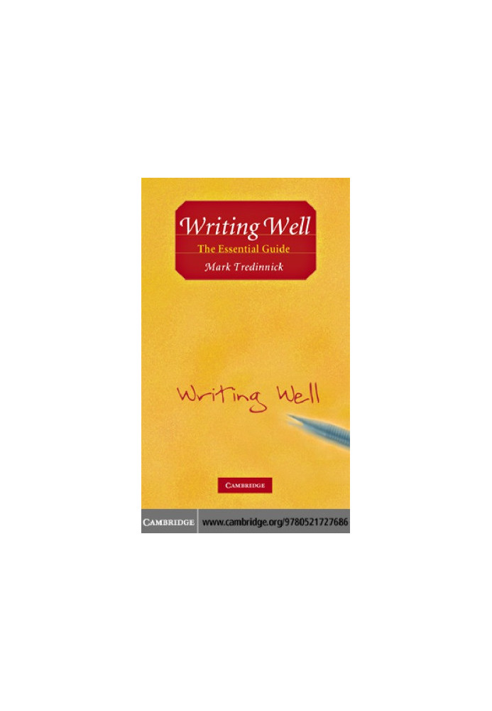 Writing Well: The Essential Guide