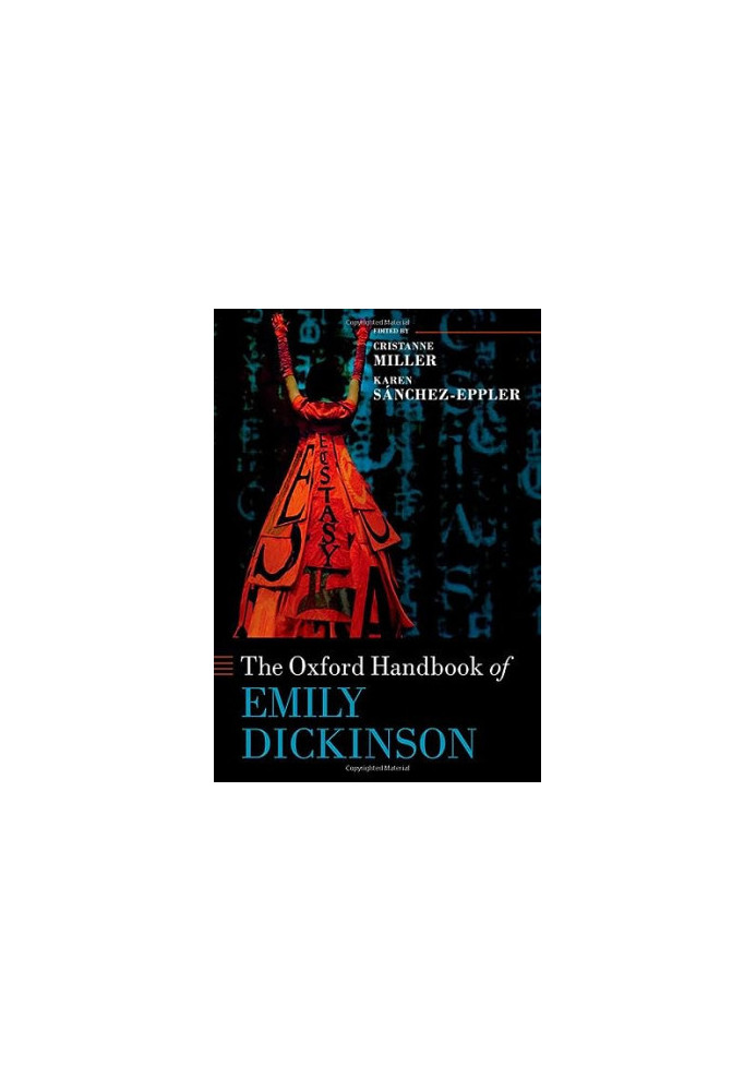 The Oxford Handbook of Emily Dickinson (Oxford Handbooks)