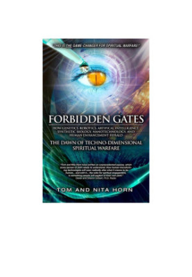 Forbidden Gates: How Genetics, Robotics, Artificial Intelligence, Synthetic Biology, Nanotechnology, & Human Enhancement Hera