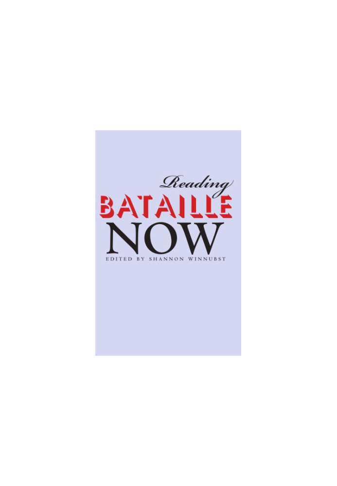 Reading Bataille now