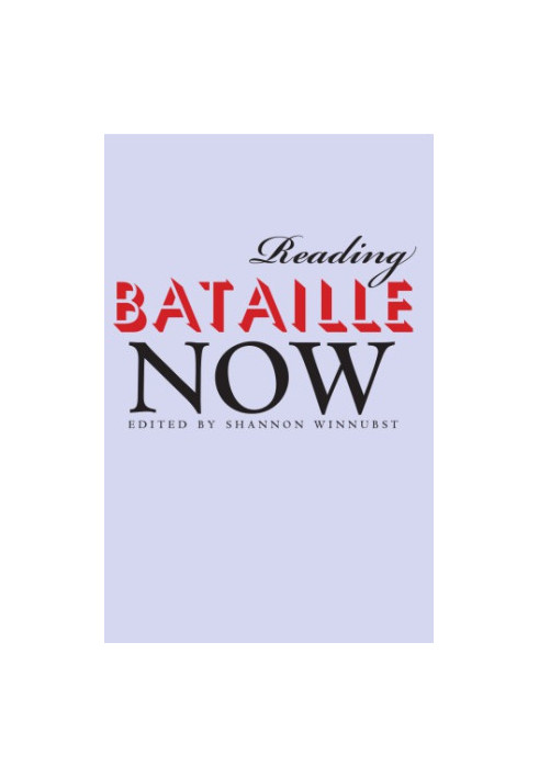 Reading Bataille now