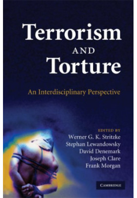 Terrorism and Torture: An Interdisciplinary Perspective