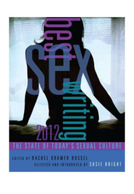 Best Sex Writing 2012