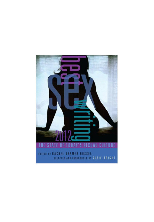 Best Sex Writing 2012