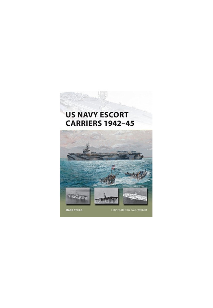 US Navy Escort Carriers 1942–45