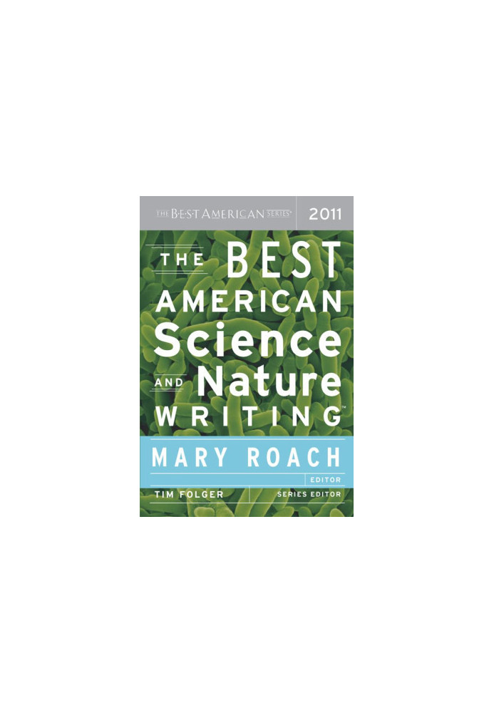 The Best American Science and Nature Writing 2011
