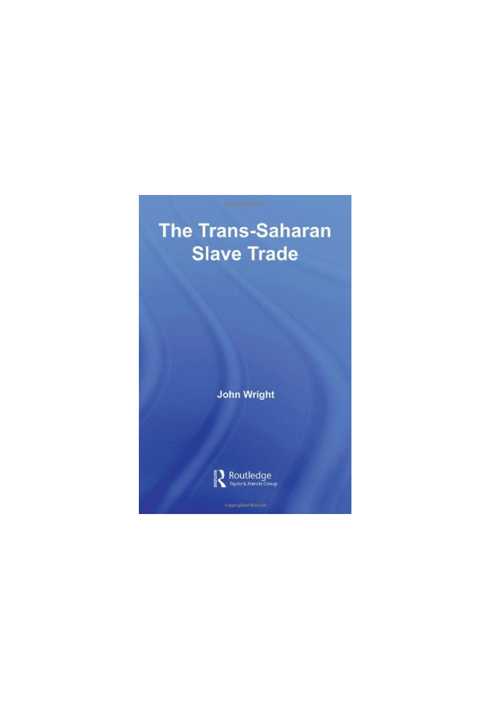 The Trans-Saharan Slave Trade