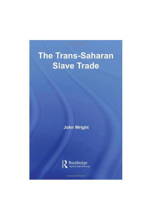 The Trans-Saharan Slave Trade