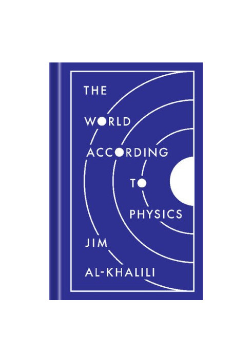 The World According to Physics