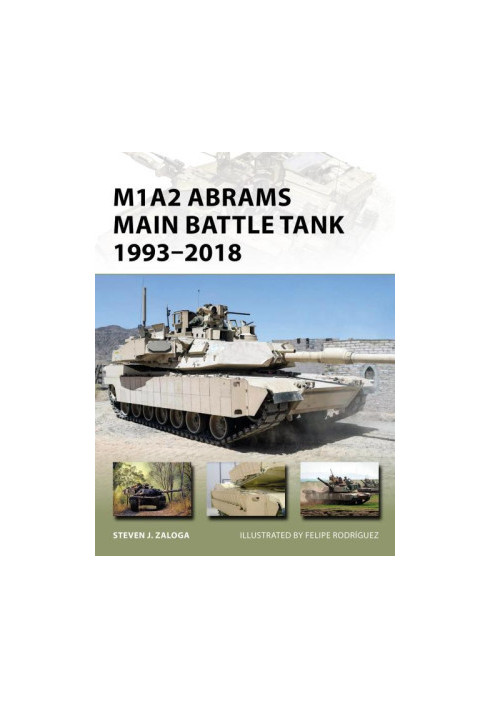 M1A2 Abrams Main Battle Tank 1993–2018