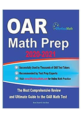 OAR Math Prep 2020-2021: The Most Comprehensive Review and Ultimate Guide to the OAR Math Test