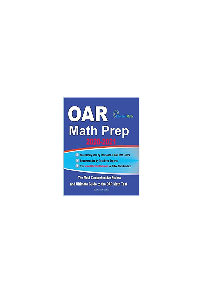 OAR Math Prep 2020-2021: The Most Comprehensive Review and Ultimate Guide to the OAR Math Test