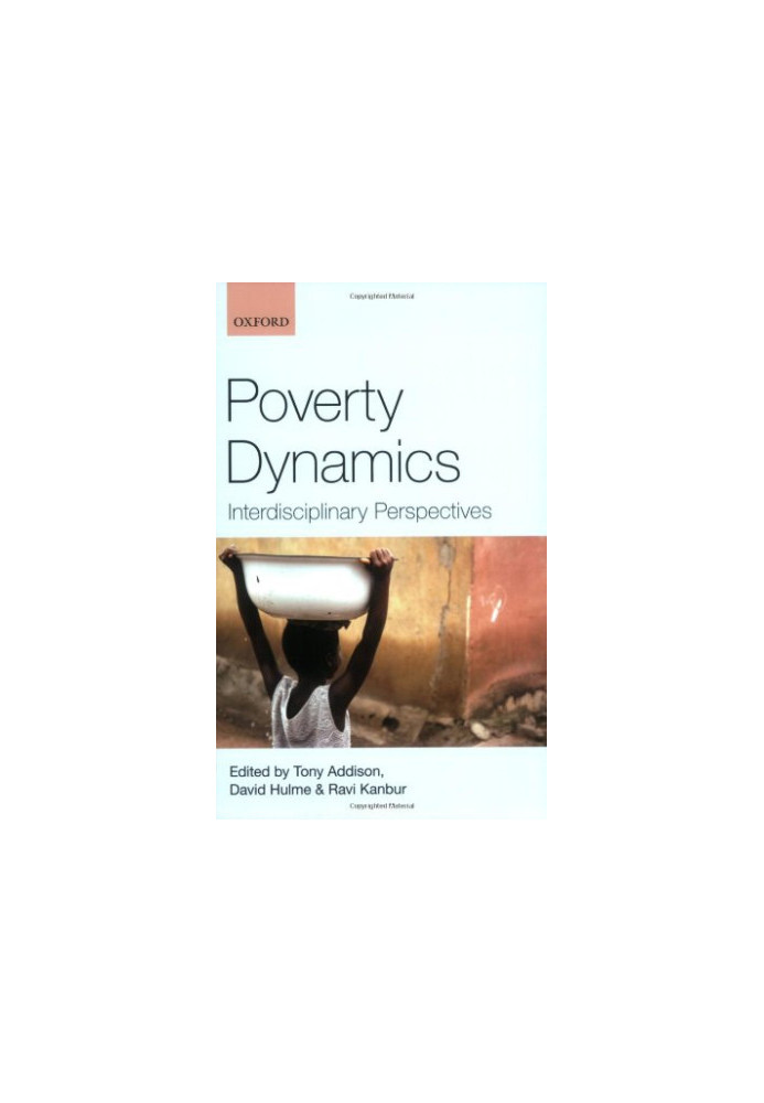 Poverty Dynamics - Interdisciplinary Perspectives