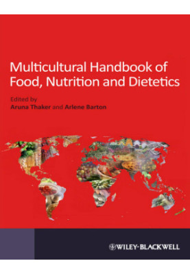 Multicultural Handbook of Food, Nutrition and Dietetics