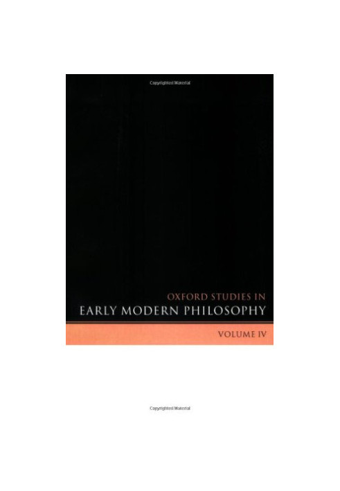 Oxford Studies in Early Modern Philosophy Volume IV (Oxford Studies in Early Modern Philosophy)