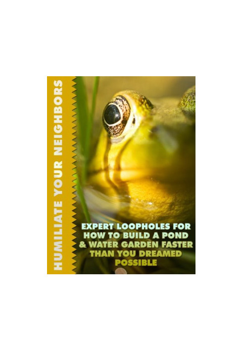 Expert Loopholes for How to Build a Pond and Water Garden Faster Than You Dreamed Possible