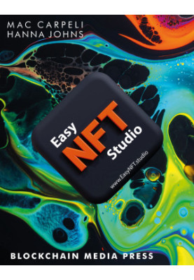 Easy NFT Studio: Use AI Systems, Tools and Techniques to Create Amazing NFTs!