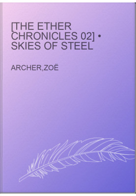 [The Ether Chronicles 02] • Skies of Steel