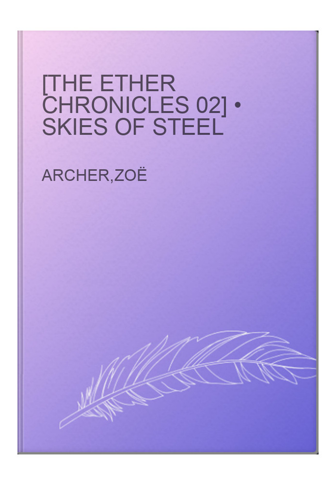 [The Ether Chronicles 02] • Skies of Steel