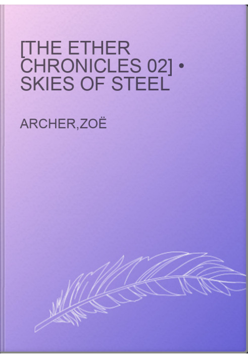 [The Ether Chronicles 02] • Skies of Steel