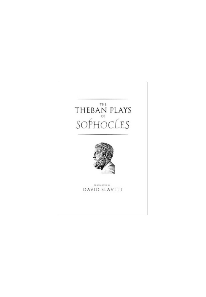 The Theban Plays of Sophocles
