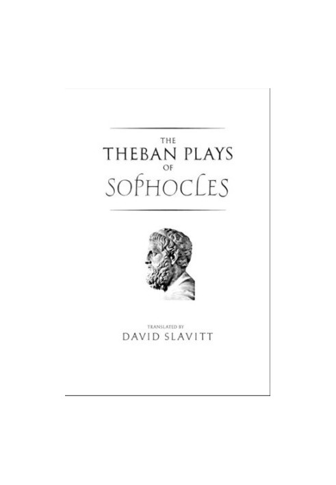 The Theban Plays of Sophocles