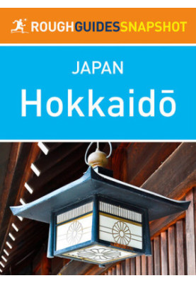 Hokkaido: Rough Guides Snapshot Japan 2014