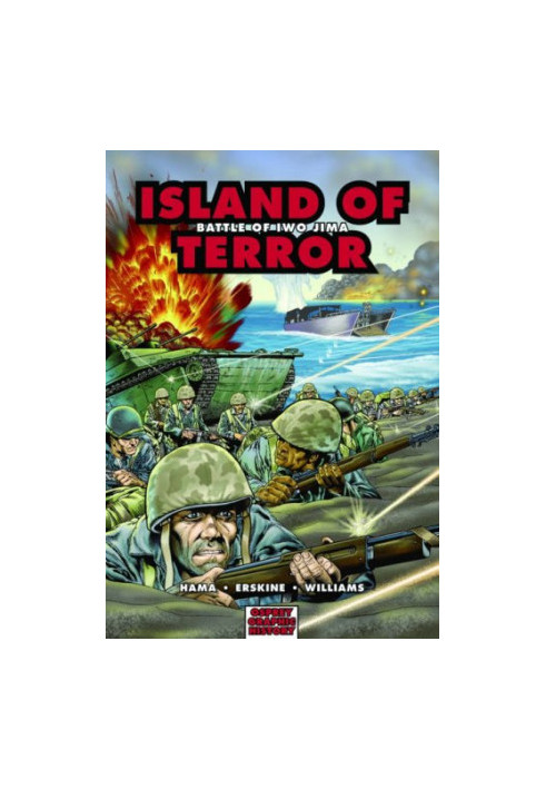 Island of Terror - Battle of Iwo Jima