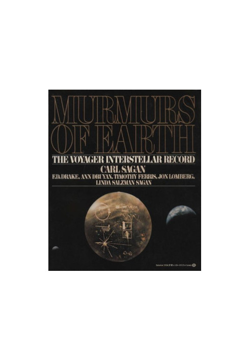 Murmurs of Earth - The Voyager Interstellar Record