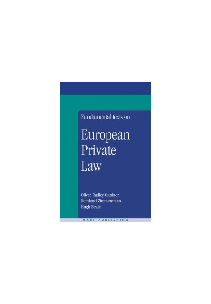 Fundamental Texts on European Private Law