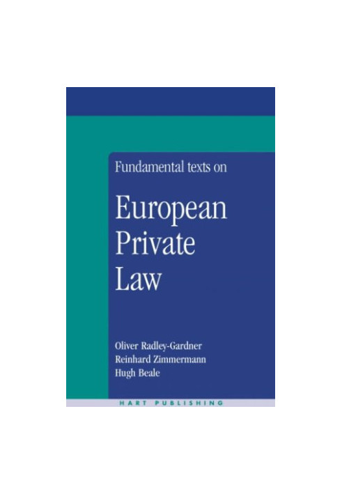 Fundamental Texts on European Private Law