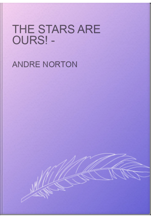 The Stars Are Ours! -