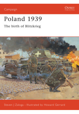 Poland 1939: The Birth of Blitzkrieg