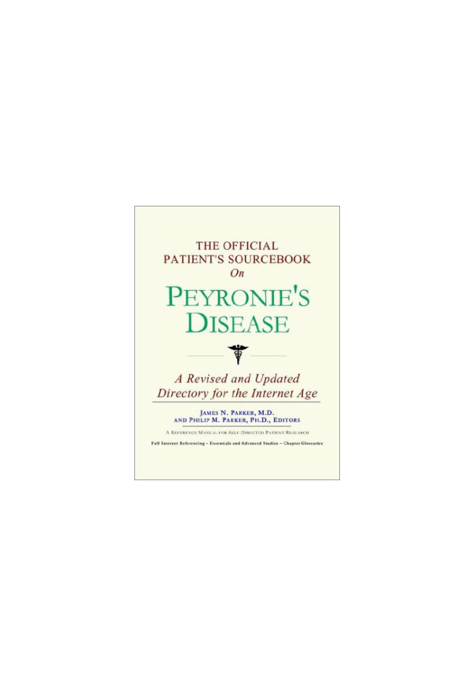 The Official Patient's Sourcebook on Peyronie's Disease