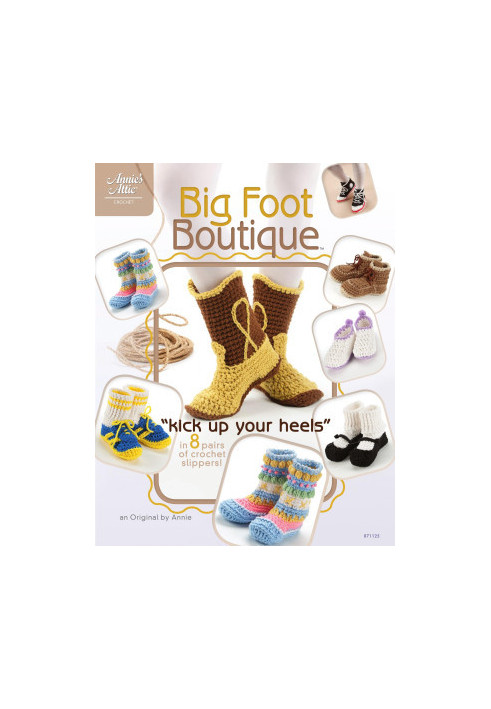 Big Foot Boutique: "Kick Up Your Heels" in 8 Pairs of Crochet Slippers!