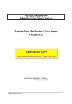 Sequence-Based Classification of Select Agents: A Brighter Line