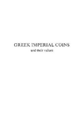 Greek Imperial coins and their values.The Local Coinages of the Roman Empire. (Reprinted 1991,1995,)