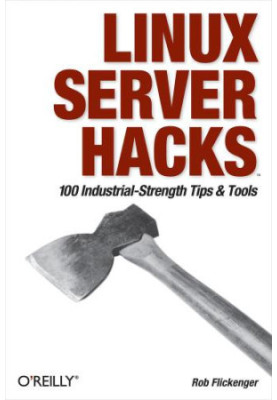 Linux Server Hacks vol 1 - 100 Industrial-Strength Tips and Tools