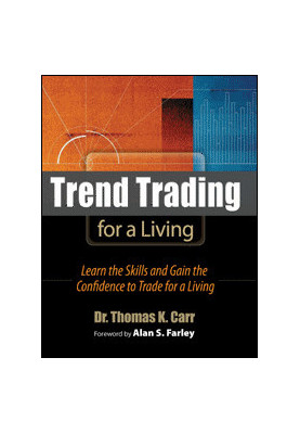 Trend Trading for a Living · Learn the Skills and Gain the Confidence to Trade for a Living