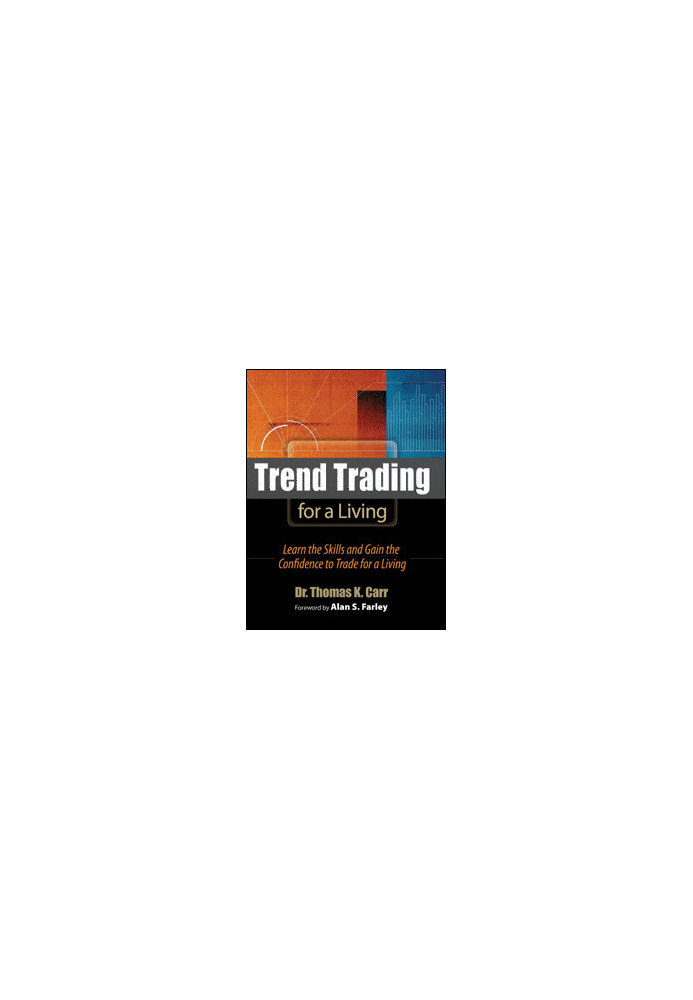 Trend Trading for a Living · Learn the Skills and Gain the Confidence to Trade for a Living
