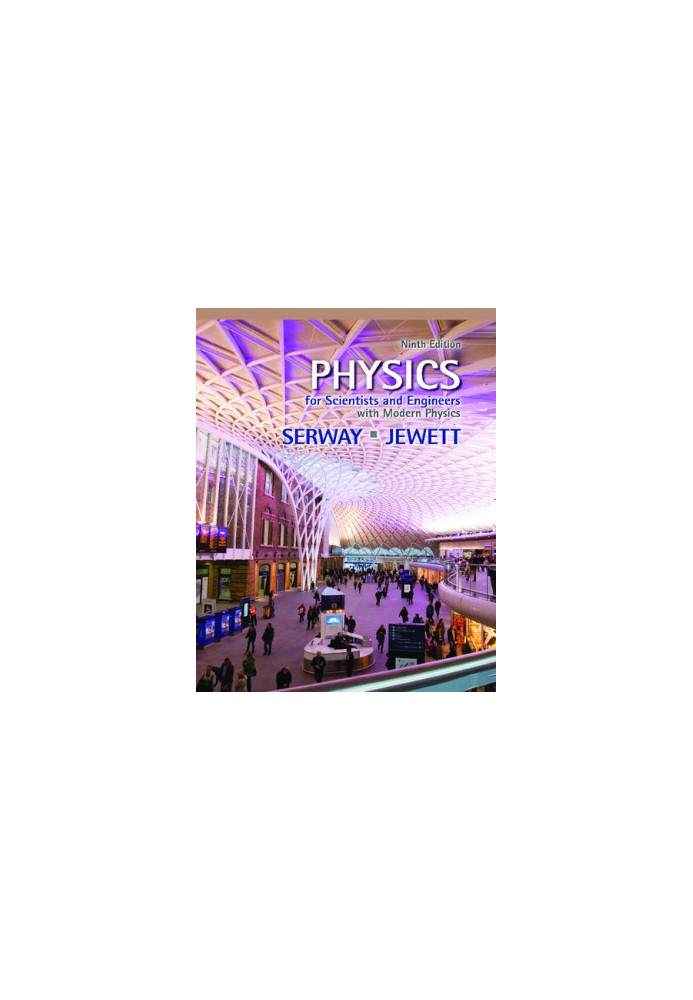 Physics for Scientists and Engineers with Modern Physics